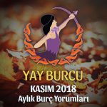 Yay Burcu Kasım 2018 Yorumu