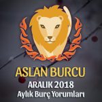 Aslan Burcu Aralık 2018 Yorumu