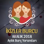 İkizler Burcu Aralık 2018 Yorumu