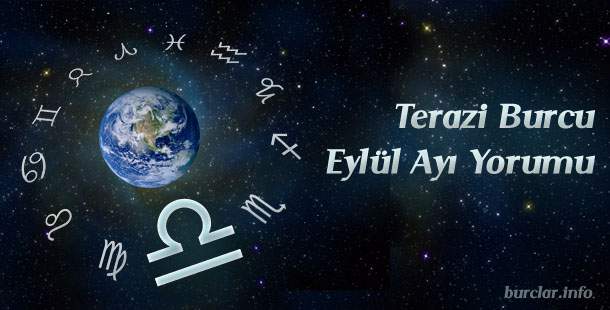 Terazi Burcu Eylül Ayı Yorumu