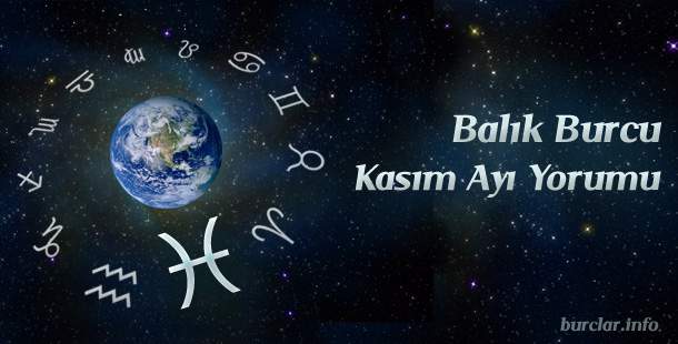 Balık Burcu Kasım Falı