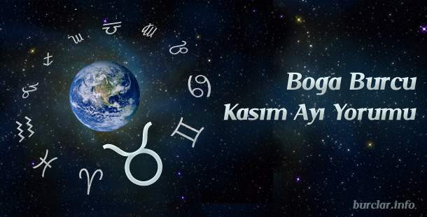 Boğa Burcu Kasım Falı