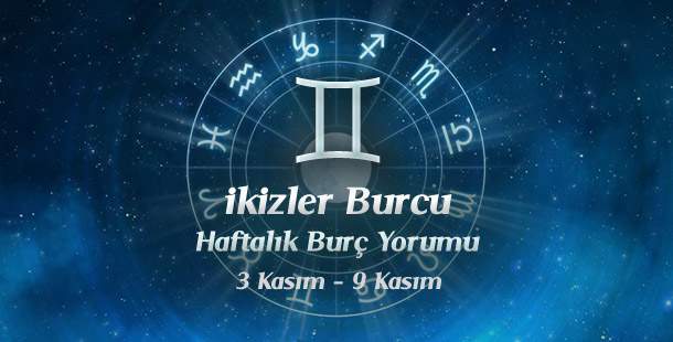 ikizler Burcu Haftalık Burç Yorumu 3 - 9 Kasım