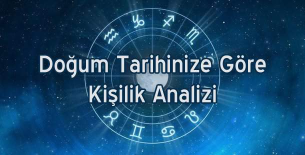 Doğum Tarihinizin Kişiliğinize Etkisi