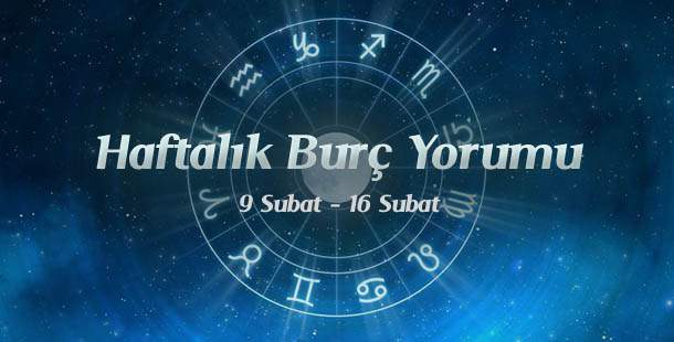 Haftalık Burç Yorumları 9 – 16 Şubat