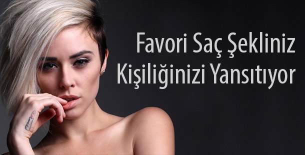 Favori Saç Modelin Kişiliğini Yansıtıyor