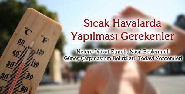 Sıcak Havalarda Yapılması Gerekenler