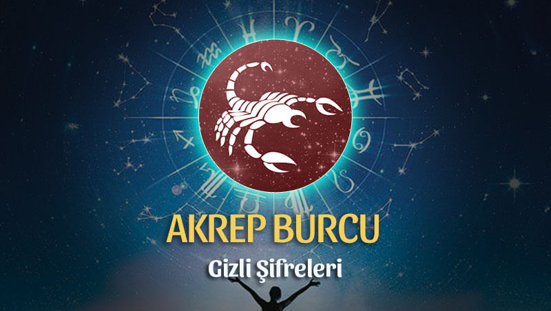 Akrep Burcu Gizli Şifreleri