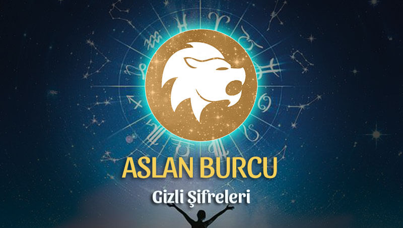 Aslan Burcu Gizli Şifreleri