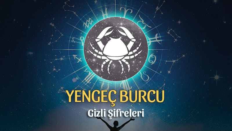 Yengeç Burcu Gizli Şifreleri