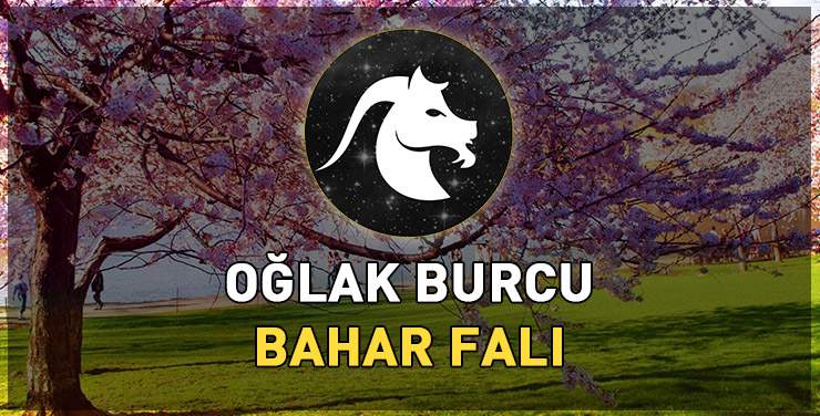 Oğlak Burcu Bahar Yorumu