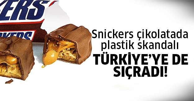 Snickers Türkiye toplatılacak mı?