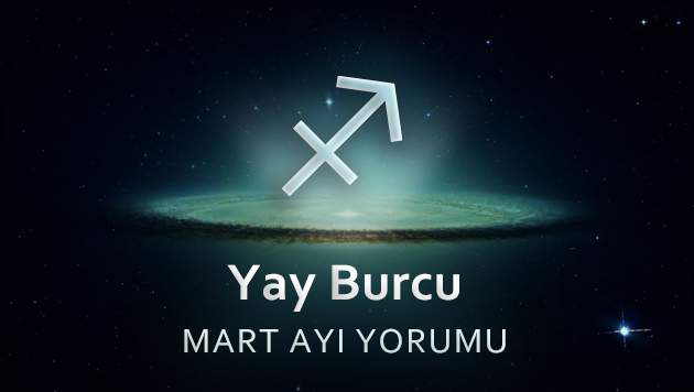 Yay Burcu Mart Yorumu