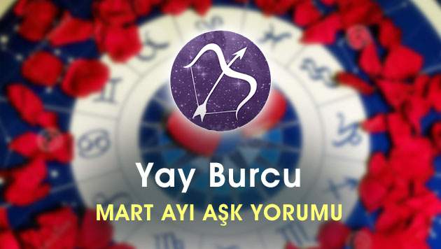 Yay Burcu Mart Ayı Aşk Hayatı Yorumu