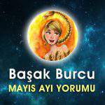 Başak Burcu Mayıs Ayı Yorumu