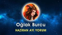 Oğlak Burcu Haziran Ayı Yorumu