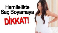 Hamilelikte saç boyanır mı?