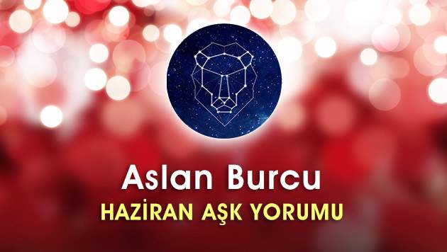 Aslan Burcu Haziran Ayı Aşk Hayatı