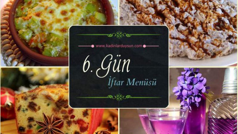 Ramazana Özel İftar Menüleri 6. Gün