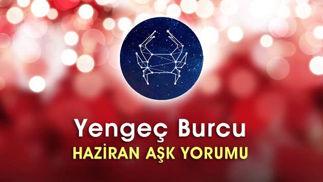 Yengeç Burcu Haziran Ayı Aşk Hayatı