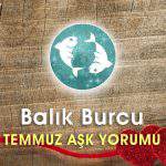 Balık Burcu Temmuz Ayı Aşk Hayatı