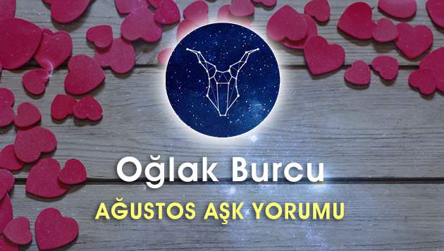 Oğlak Burcu Ağustos Ayı Aşk Yorumu