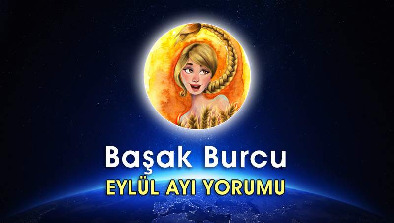 Başak Burcu Eylül 2016 Yorumu