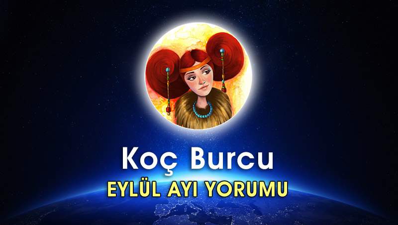 Koç Burcu Eylül 2016 Yorumu