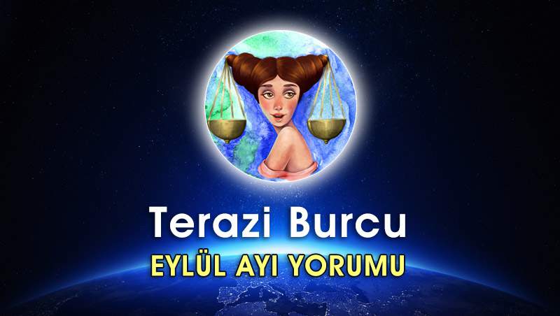 Terazi Burcu Eylül 2016 Yorumu