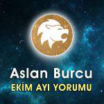 Aslan Burcu Ekim Ayı Yorumu