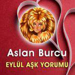 Aslan Burcu Eylül Ayı Aşk Yorumu