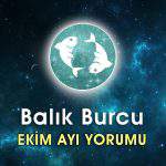 Balık Burcu Ekim Ayı Yorumu