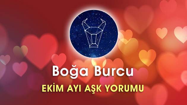 Boğa Burcu Ekim 2016 Aşk Yorumu