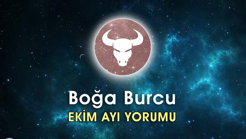 Boğa Burcu Ekim 2016 Yorumu