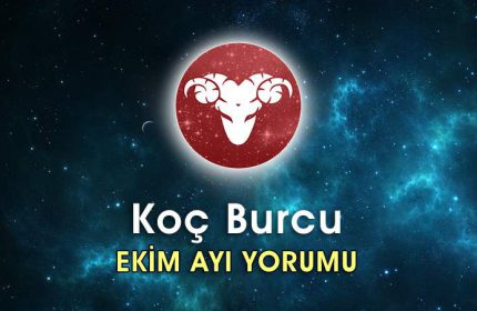Koç Burcu Ekim 2016 Yorumu