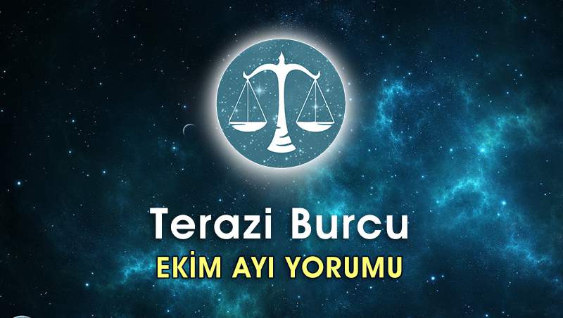 Terazi Burcu Ekim 2016 Yorumu