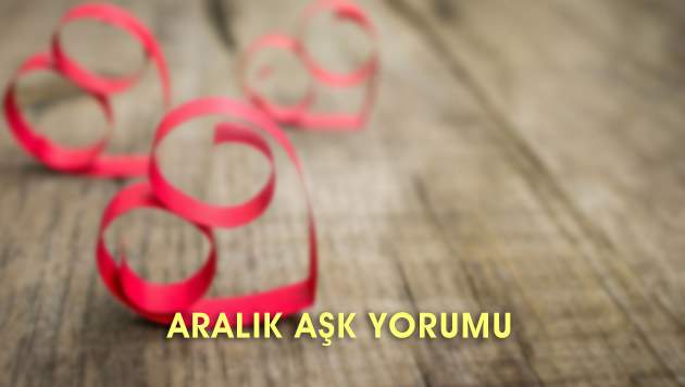 Burçlar Aralık 2016 Aşk Yorumu