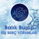 Balık Burcu Kış Yorumu