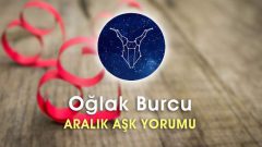 Oğlak Burcu Aralık 2016 Aşk Yorumu
