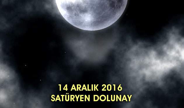 14 Aralık Satürnyen Dolunayı Burçlara Etkisi