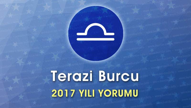 Terazi Burcu 2017 Yorumu