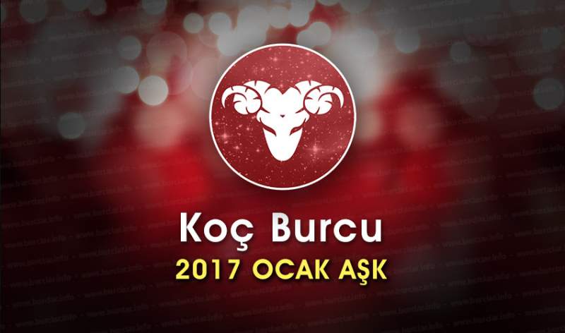 Koç Burcu Ocak 2017 Aşk Yorumu