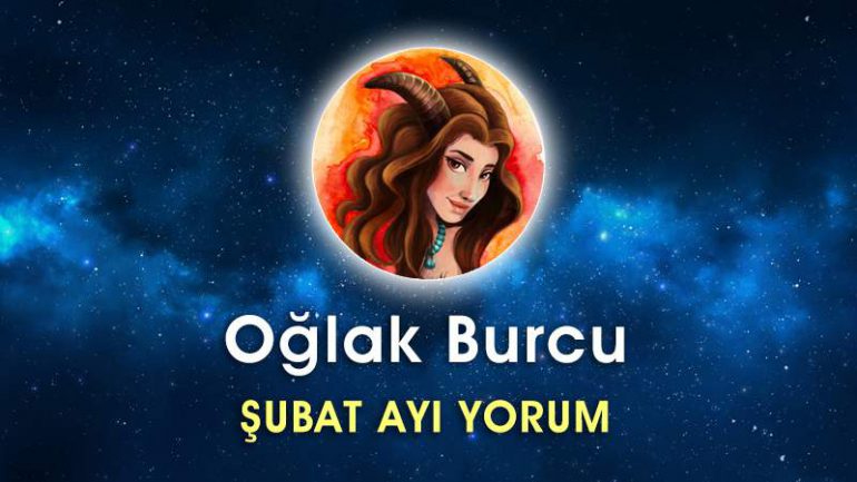 Oğlak Burcu Şubat 2017 Yorumu