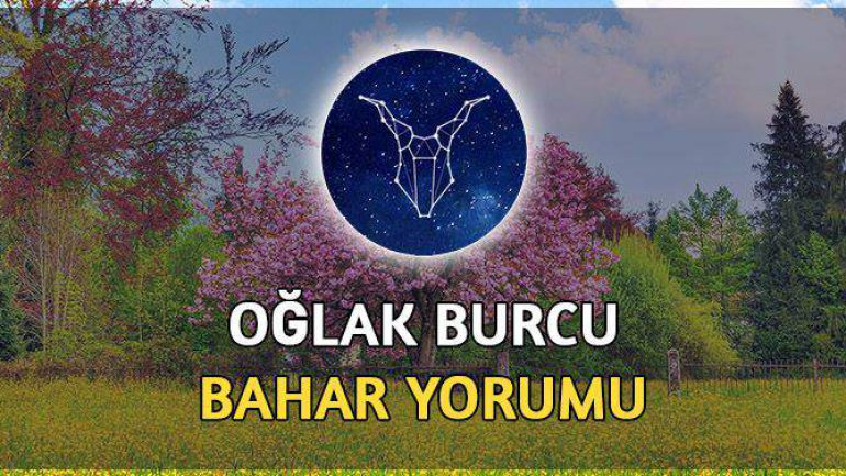 Oğlak Burcu Bahar 2017 Yorumu