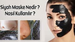 Siyah Maske Nedir ? Siyah Maske Kullanımı