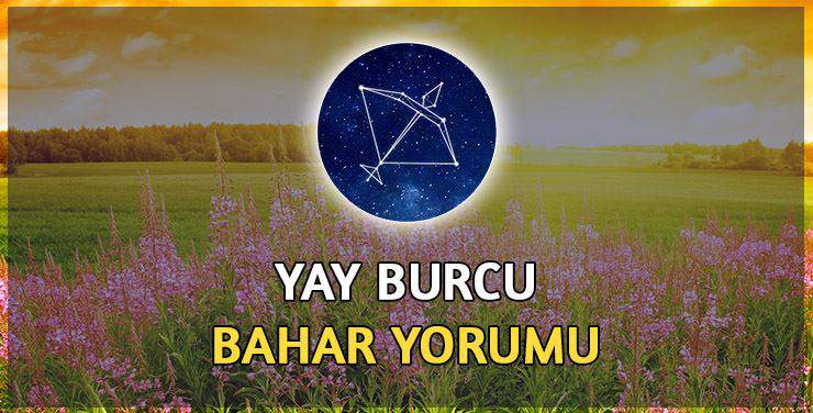 Yay Burcu Bahar 2017 Yorumu