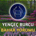 Yengeç Burcu Bahar 2017 Yorumu