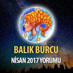 Balık Burcu Nisan 2017 Yorumu