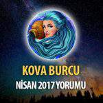 Kova Burcu Nisan 2017 Yorumu