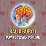 Balık Burcu Mayıs 2017 Aşk Yorumu